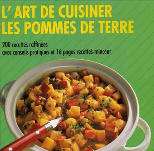 Collectif, "L'art de cuisiner la pomme de terre"