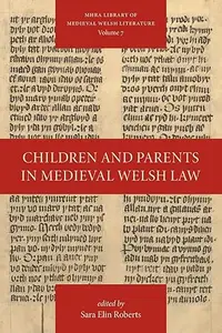 Children and Parents in Medieval Welsh Law