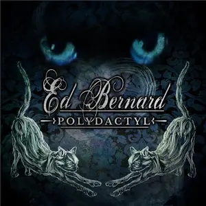 Ed Bernard - Polydactyl (2015)