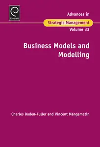 Business Models and Modelling - Charles Baden-Fuller