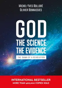 God, The Science, The Evidence: The Dawn of a Revolution