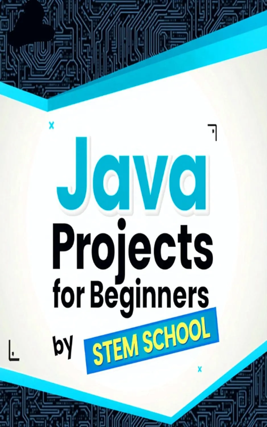 Java Projects for Beginners: Learn Java Programming by Building Real Desktop Applications