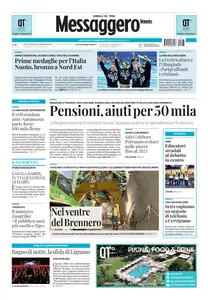 Messaggero Veneto Udine - 28 Luglio 2024