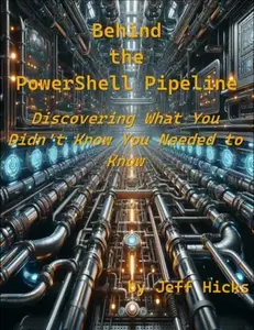 Behind the PowerShell Pipeline Discovering