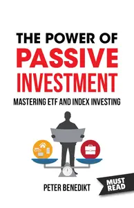 The Power of Passive investment: Mastering ETF and index investing