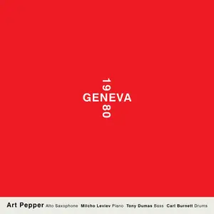 Art Pepper - Geneva 1980 (2025) [Official Digital Download]