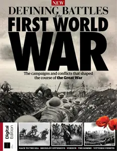 History of War Defining Battles of the First World War - 5th Edition - 15 August 2024