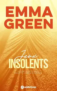 Emma Green, "Jeux insolents"
