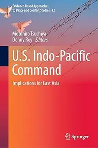 U.S. Indo-Pacific Command: Implications for East Asia