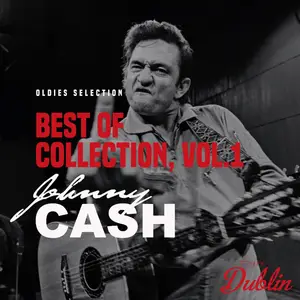 Johnny Cash - Oldies Selection, Best of Collection, Vol. 1 (Remastered) (2025) [Official Digital Download]