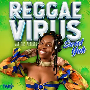 VA - Reggae Virus: Sweet Yuh (2024) [Official Digital Download 24/96]
