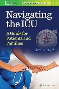 Navigating the ICU: A Guide for Patients and Families