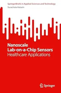 Nanoscale Lab-on-a-Chip Sensors: Healthcare Applications