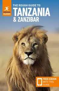 The Rough Guide to Tanzania & Zanzibar: Travel Guide with eBook (Rough Guides Main Series)