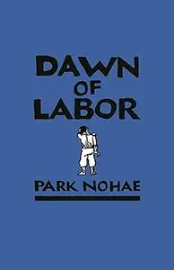 Dawn of Labor