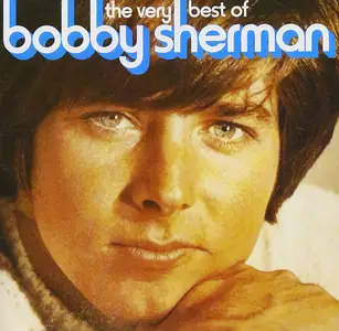 Bobby Sherman - The Very Best of Bobby Sherman (2000)