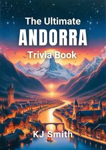 The Ultimate Andorra Trivia Book