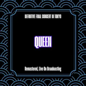 Queen - Definitive Final Concert in Tokyo (2025)