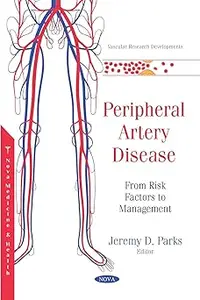 Peripheral Artery Disease: From Risk Factors to Management