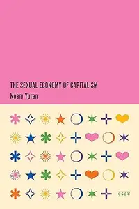 The Sexual Economy of Capitalism