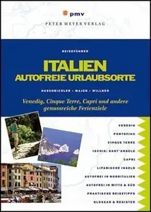 Italien Autofreie Urlaubsorte: Venedig, Cinque Terre, Capri und andere umweltfreundliche Urlaubsorte (repost)