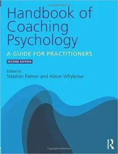 Handbook of Coaching Psychology Ed 2