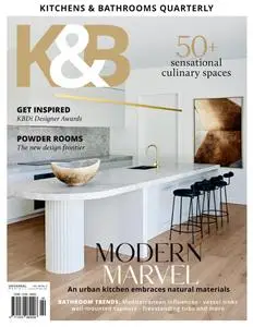 Kitchens & Bathrooms Quarterly - Issue 30.3 - October 2023