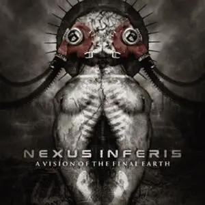 Nexus Inferis - A Vision Of The Final Earth (2012)