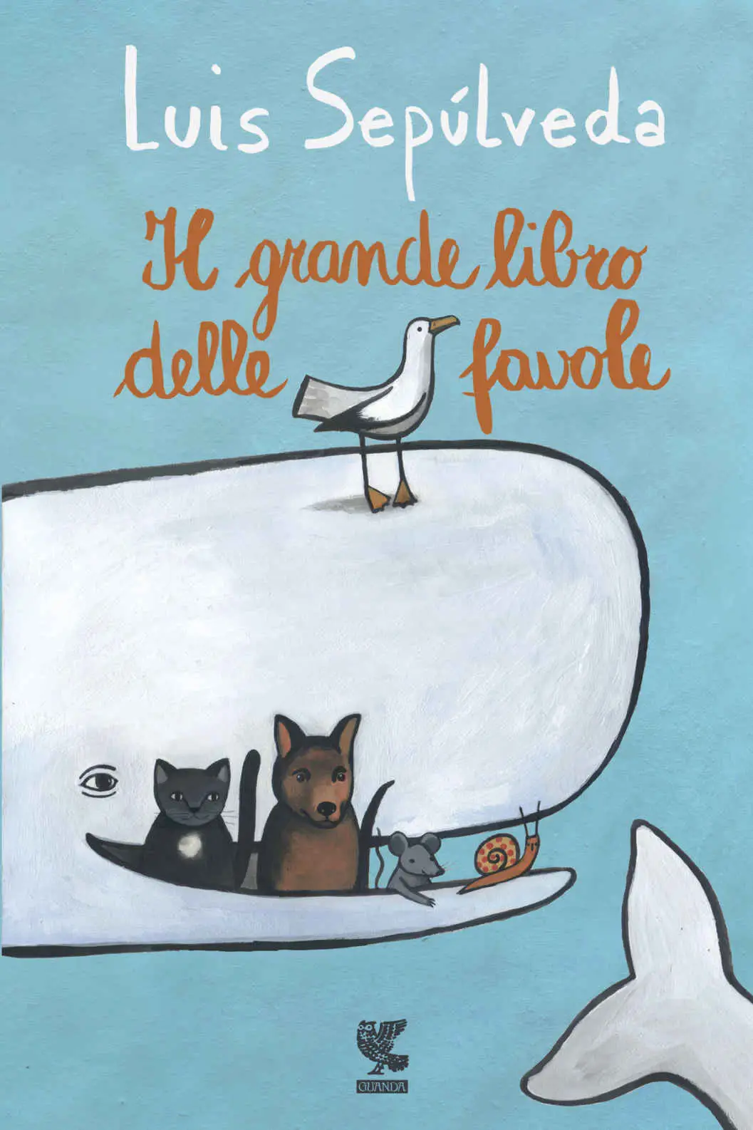 Luis Sepúlveda - Il grande libro delle favole