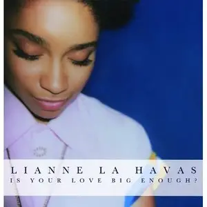 Lianne La Havas - Is Your Love Big Enough (2012)