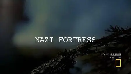 Nat. Geo. - Hitler's Last Stand: Nazi Fortress (2018)