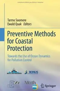 Preventive Methods for Coastal Protection: Towards the Use of Ocean Dynamics for Pollution Control