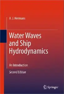 Water Waves and Ship Hydrodynamics: An Introduction, 2nd edition