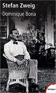 Stefan Zweig - Dominique BONA