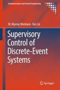 Supervisory Control of Discrete-Event Systems (Repost)