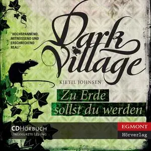 «Zu Erde sollst du werden - Dark Village 5» by Kjetil Johnsen