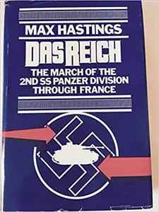 Das Reich: March of the Second Ss Panzer Division Through France