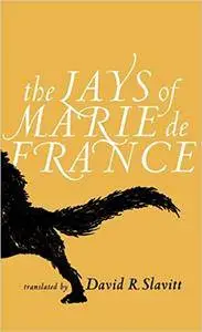 The Lays of Marie de France (Mingling Voices)