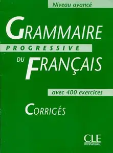Michèle Boulares, Jean-Louis Frérot, "Grammaire progressive du français, avec 400 exercises : Corrigés"