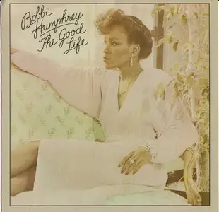 Bobbi Humphrey - The Good Life (1979) [2014 FTG Reissue]
