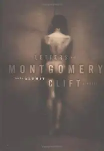 Letters to Montgomery Clift