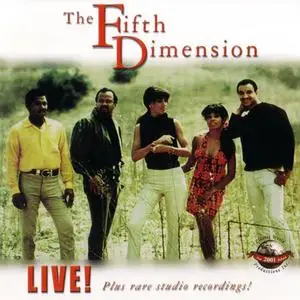 The Fifth Dimension - Live! Plus Rare Studio Recordings (2004) {Classic World Productions}