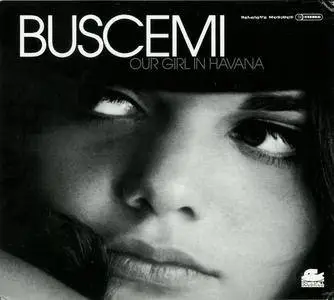 Buscemi - Our Girl In Havana (2000)