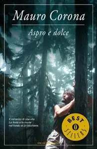 Mauro Corona - Aspro E Dolce