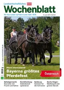 Bayerisches Landwirtschaftliches Wochenblatt Oesterreich - 13. Juni 2019