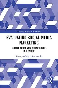 Evaluating Social Media Marketing: Social Proof and Online Buyer Behaviour