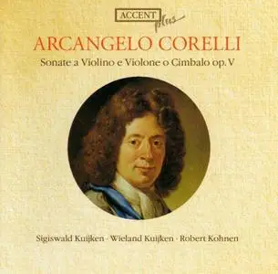 Arcangelo Corelli - Sonate a Violino e Violone o Cimbalo Op.5