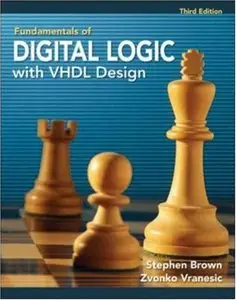 Fundamentals of Digital Logic with VHDL Design (3rd edition) (Repost)