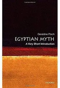 Egyptian Myth: A Very Short Introduction [Repost]