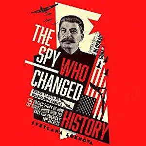 The Spy Who Changed History [Audiobook]